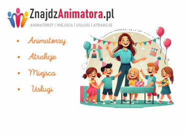 Katalog Animatorów Zabaw - ZnajdzAnimatora.pl
